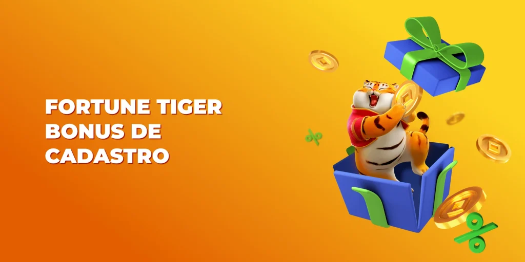 fortune tiger bonus de cadastro