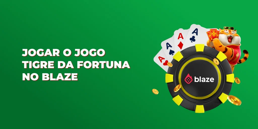 jogar o jogo tigre da fortuna no blaze jogar o jogo tigre da fortuna no blaze