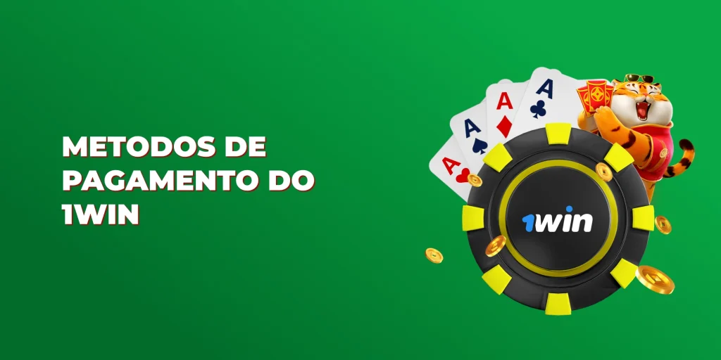 metodos de pagamento do 1win